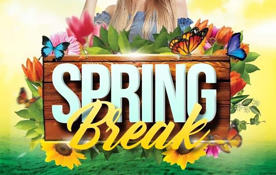 Spring Break Vendredi 22 Juillet