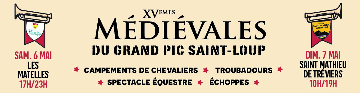 Les 15ème Médiévales du Grand Pic Saint Loup - LES MATELLES - Le Donjon Bar brasserie